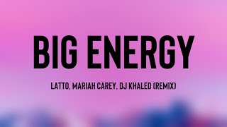 Big Energy  Latto Mariah Carey DJ Khaled Remix Lyrics Video 🏜 [upl. by Linnet]