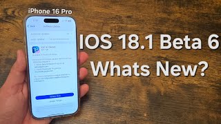 IOS 181 Beta 6 Released Whats New Apple Intelligence [upl. by Ehcnalb219]