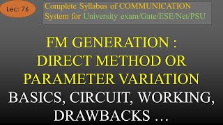 Direct Method or Parameter Variation Method of FM Generation  Com Sys  R K Classes  Hindi Lec76 [upl. by Nymassej]