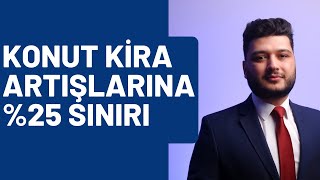 Konut Kira Artışlarına  Sınırı  Yeni Sistem Neler Getiriyor [upl. by Ariday]