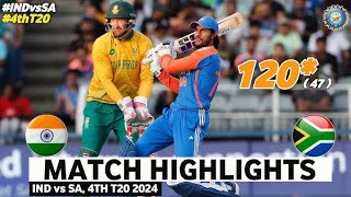 Full Highlights  India vs South Africa 4th T20 Highlights 2024  IND vs SA 4th T20 Highlights 2024 [upl. by Assenahs]