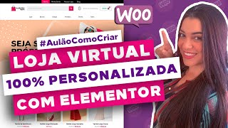 Como Criar uma LOJA VIRTUAL no Wordpress com Woocommerce e Elementor Passo a Passo [upl. by Naivart]