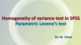 LEVENESS HOMOGENEITY OF VARIANCE TEST IN SPSS TUTORIAL [upl. by Attennyl]