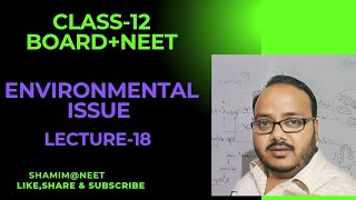 L18Environmental Issue Class 12DeforestationNEETBOARD [upl. by Naira]