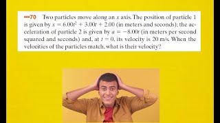 Two particles move along an x axis the position of particle 1 is given by [upl. by Ehttam]