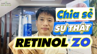 quotSự thật Retinol Zo Skin Healthquot Cảm nhận thực tế khi sử dụng  Sang Nguyễn  Healthygoods [upl. by Cruce]