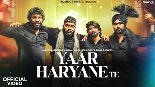 Yaar Haryane Te Official Video  Ankit Baiyanpuria Armaan Malik Jaivir  New Haryanvi Songs 2024 [upl. by Pillsbury295]