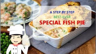 Healthy amp Yummy SPECIAL FISH PIE [upl. by Hoffmann743]