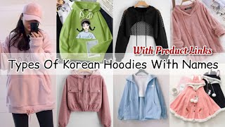 Types of korean hoodies with nameHoodies for teenage girlsTypes of hoodies with namesHoodies name [upl. by Malinin180]