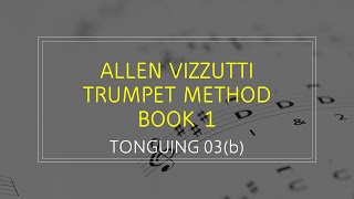 Allen Vizzutti Trumpet Method Book 1 TONGUING 03b [upl. by Olva]