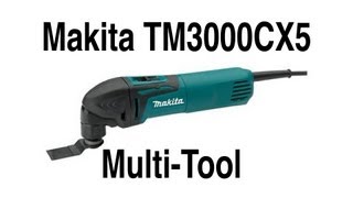 Makita TM3000CX5 Multi Tool [upl. by Weiner172]