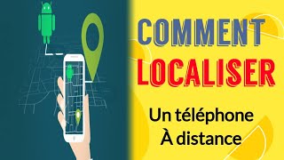 comment localiser un téléphone à distance meilleur application de localisation [upl. by Sherrie]