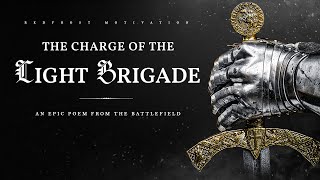 The Charge of the Light Brigade An Epic Poem from History [upl. by Ramel42]