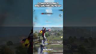 DITANDAIN DI LANGIT BERUJUNG MANCING MUSUH freefire shorts [upl. by Pinzler]