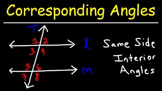 Corresponding Angles and Same Side Interior Angles  Geometry [upl. by Grimbal]