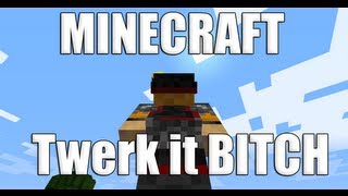 Minecraft Twerking [upl. by Aikas]