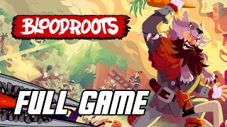 Bloodroots  Full Game Gameplay Walkthrough No Commentary PCSteam [upl. by Eenal]