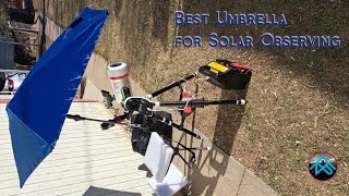 Best Umbrella for Solar Observing [upl. by Jocelyn]