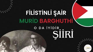 O da iyidir  Mourid Barghouti [upl. by Azil]