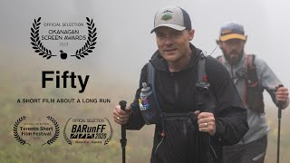 Fifty  Trail Running Film [upl. by Dunston]