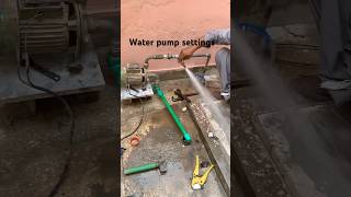 Water pumpe settings plumbing works vairalshort please subscribemychannel please [upl. by Adialeda]