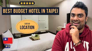 Best Budget Hotel In Taipei Taiwan  Hotel 6 Zhonghua  Diary Of Ximen Hotel  Episode 2 [upl. by Ilarin]