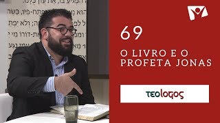 69  O Livro e o Profeta Jonas [upl. by Fugazy81]