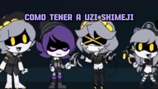 TUTORIAL de como tener a UZI SHIMEJI [upl. by Ettegdirb]