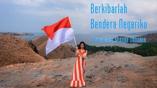 Shanna Shannon  Berkibarlah Bendera Negeriku cover [upl. by Berky]