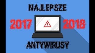 Najlepsze Antywirusy 20172018 [upl. by Wera]