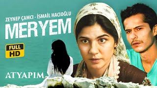 Meryem  Yerli Dram Filmi  Full HD Tek Parça [upl. by Lipski421]