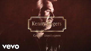 Kenny Rogers  Catchin Grasshoppers Lyric Video [upl. by Ylrbmik]