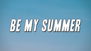 Snoh Aalegra  Be My Summer Lyrics [upl. by Dyoll]