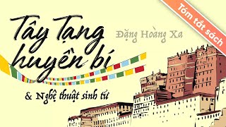 Tóm Tắt Sách Tây Tạng Huyền Bí Và Nghệ Thuật Sinh Tử [upl. by Imyaj]