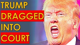 Trump DRAGGED Into Court KICKING AND SCREAMING This Afternoon [upl. by Margarethe749]