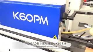 K60 PM Automatic Edgebander Casadei Industria 2014 [upl. by Catlin126]