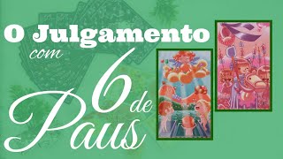 Tarot  O Julgamento  6 de Paus Combinações de Cartas [upl. by Sailesh490]