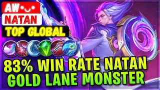 83 Win Rate Gold Lane Monster Natan  Top Global Natan  A̶W̶•ᴗ•  Mobile Legends Emblem And Build [upl. by Alyakem]