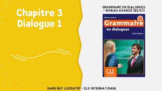 Grammaire en dialogues  Niveau avancé B2C1 Chapitre 1  4 [upl. by Liatris]