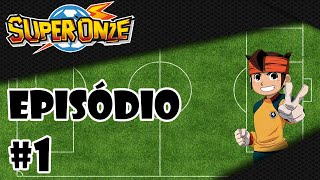 Super Onze  Episódio 01  Vamos ao Futebol  PTBR ᴴᴰ Oficial [upl. by Bajaj]