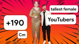 most tallest female YouTubers in united states [upl. by Nygem507]