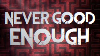 Citizen Soldier  Never Good Enough Official Lyric Video [upl. by Iatnohs588]