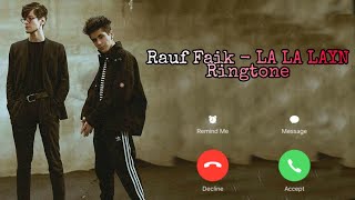 Rauf Faik  LA LA LAYN Ringtone♪♪ Download link↓↓ [upl. by Ykciv]