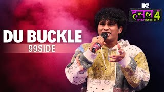 Du Buckle  99side  MTV Hustle 4 [upl. by Tu467]