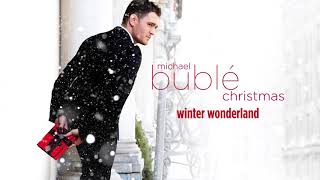 Michael Bublé  Winter Wonderland Official HD [upl. by Swisher]