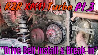 RZR XP4Turbo Pt 3 quotDrive Belt Install amp Breakinquot  Irnieracing [upl. by Luckin781]