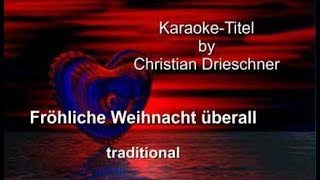 Fröhliche Weihnacht überall  tradidional  Karaoke [upl. by Weixel]