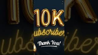 Thank you for 10k subscibers [upl. by Shana44]