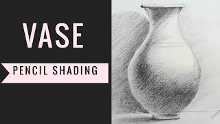 pencil shading vase time laps 53 [upl. by Jaclin]