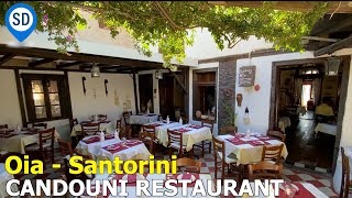 Oia Santorinis Excellent Candouni Restaurant [upl. by Annahavas410]